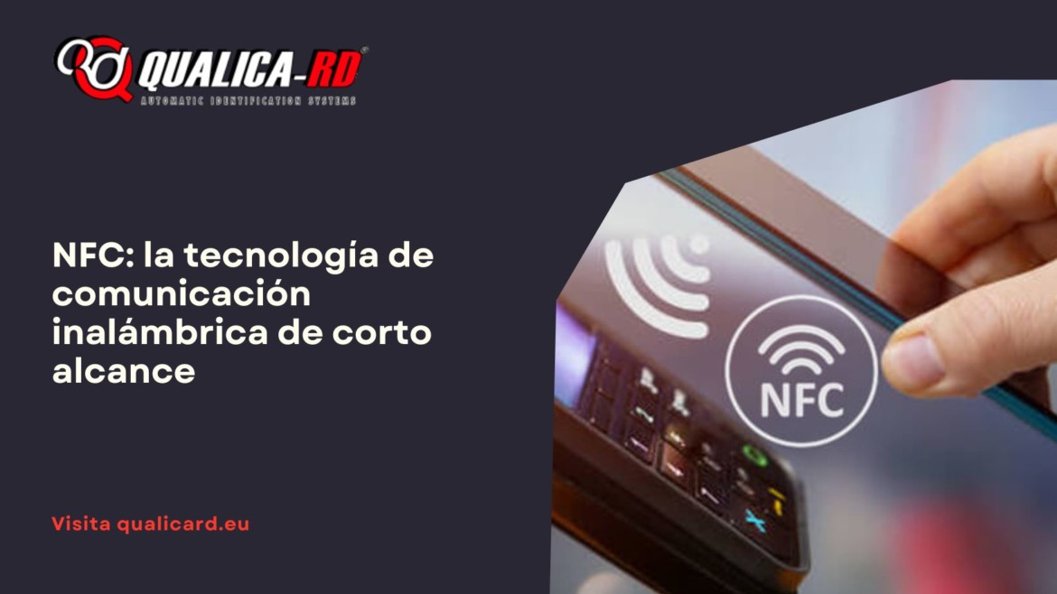 NFC: la tecnología de comunicación inalámbrica de corto alcance